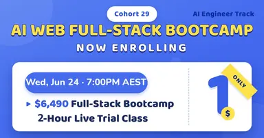 AI Web Full-Stack Bootcamp (Cohort 29) — Sit In on a Live Class for Just $1