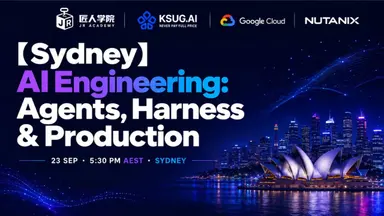 🚀 【Sydney】AI Engineering: Agents, Harness & Production