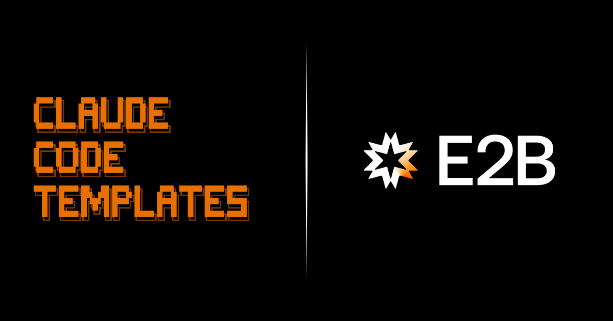 E2B + Claude Code Sandbox